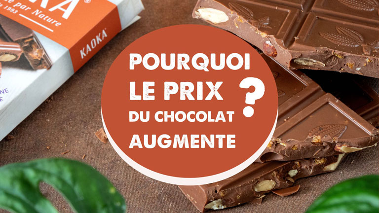 Pourquoi le prix du chocolat augmente ?