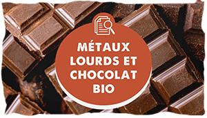 Métaux lourds et chocolat bio